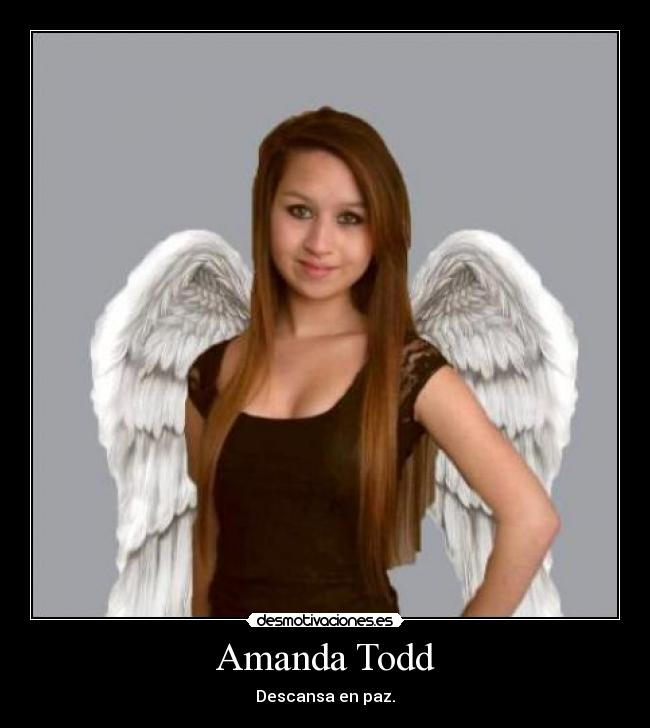 Amanda Todd - Descansa en paz.