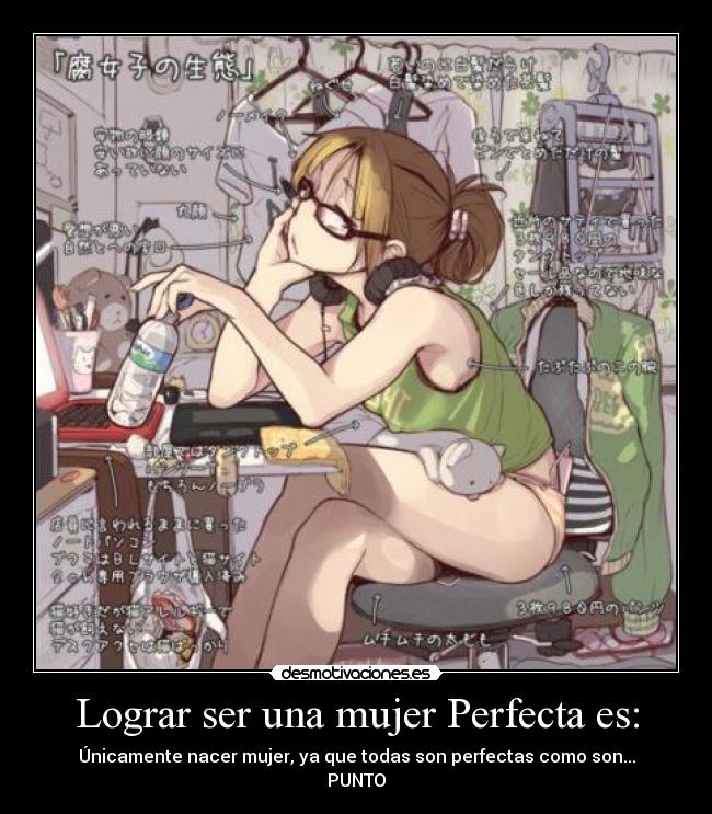 Lograr ser una mujer Perfecta es: - 