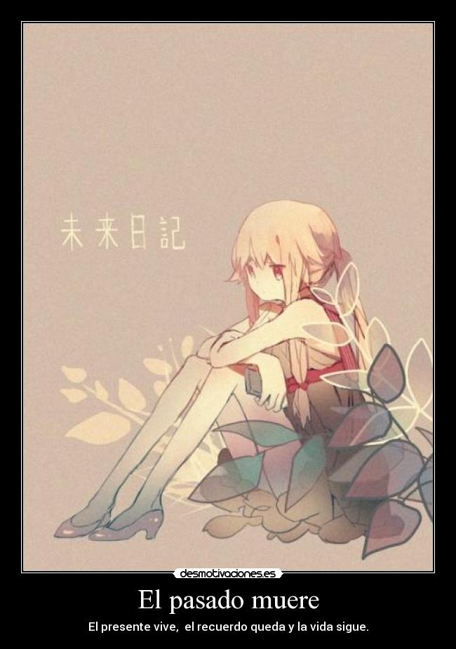 El pasado muere -