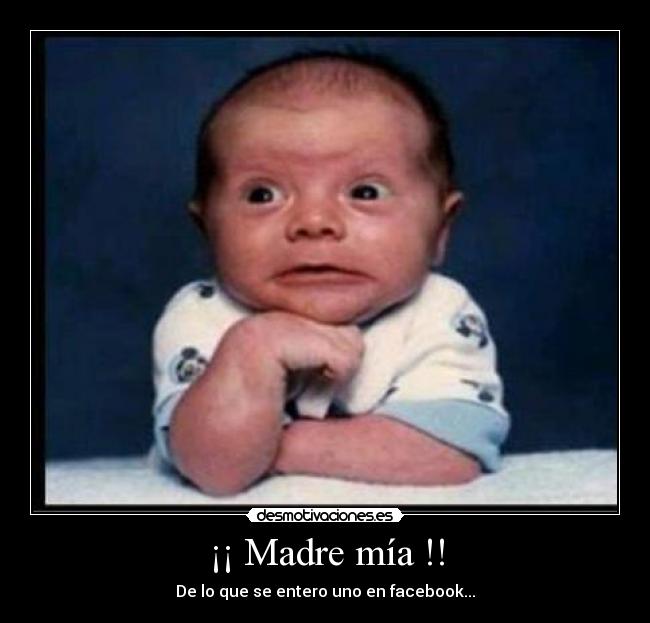 ¡¡ Madre mía !! - 