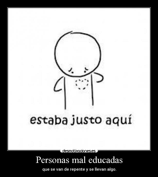 Personas mal educadas - 