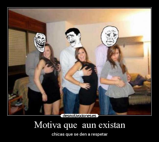 Motiva que  aun existan - 