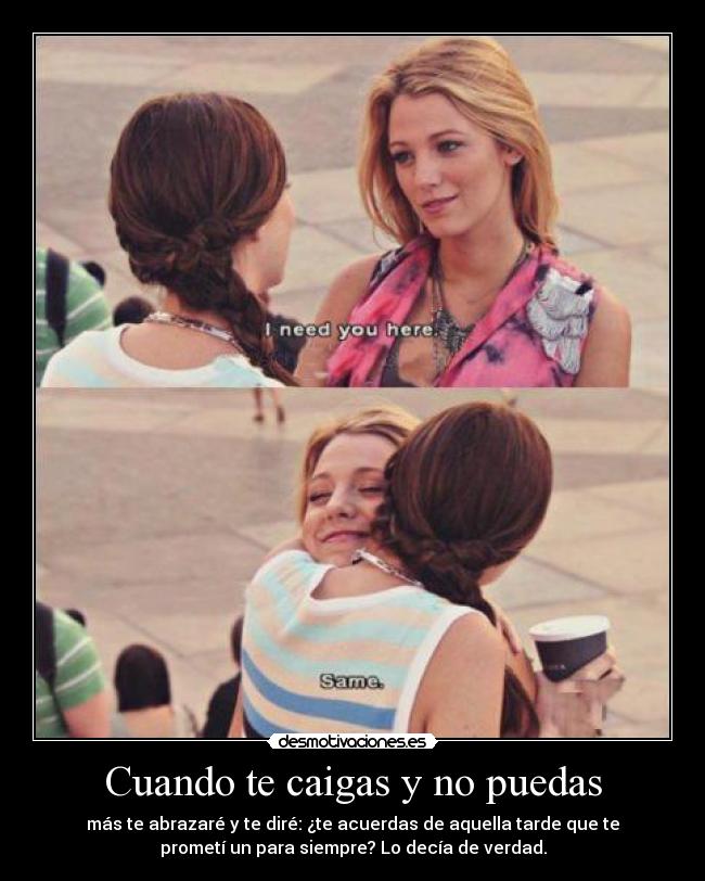 Cuando te caigas y no puedas -