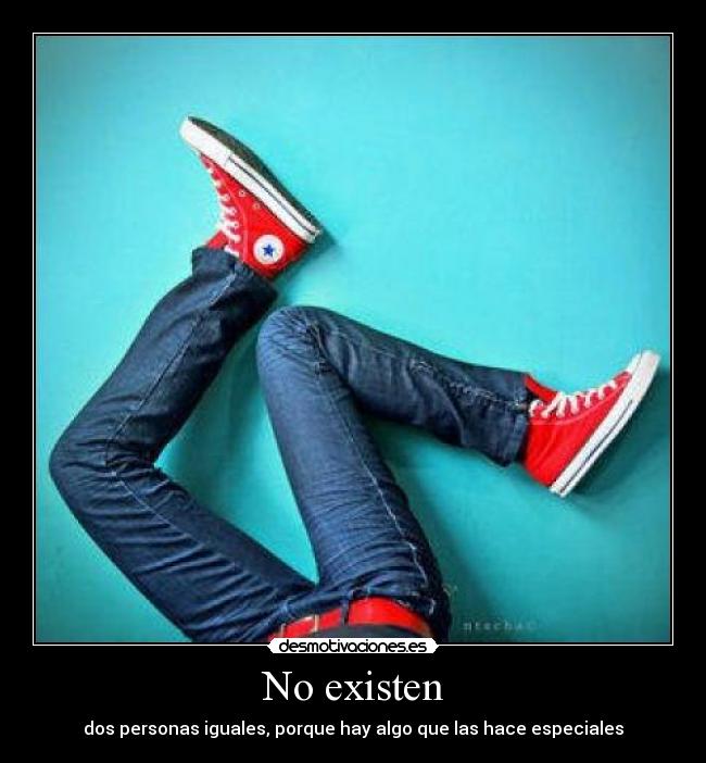 No existen -