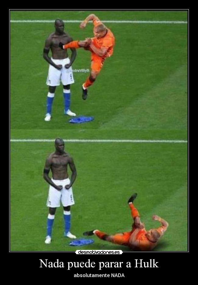 Nada puede parar a Hulk - absolutamente NADA