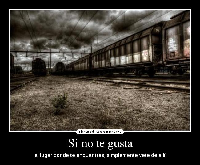 Si no te gusta -