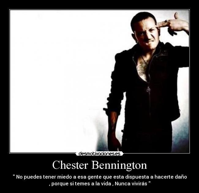 carteles chester bennington desmotivaciones