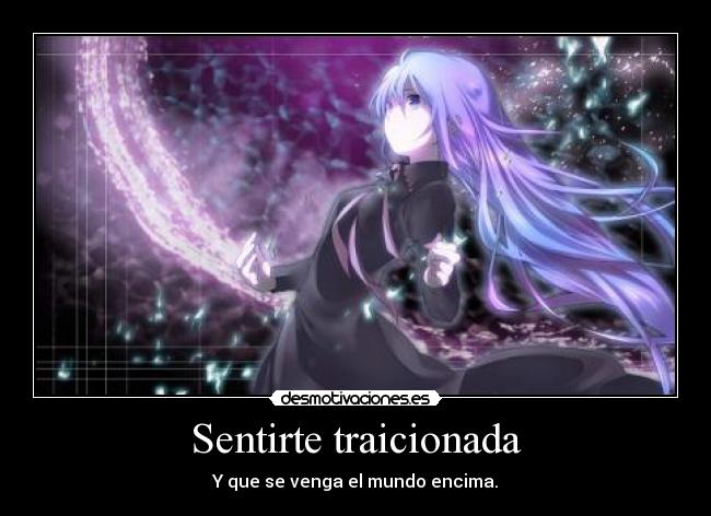 Sentirte traicionada - 