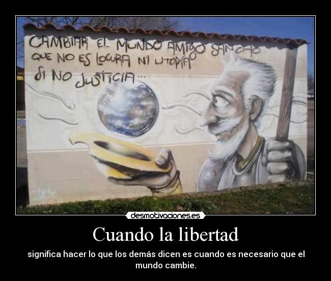 Cuando la libertad -
