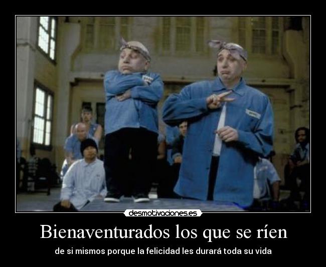 Bienaventurados los que se ríen -