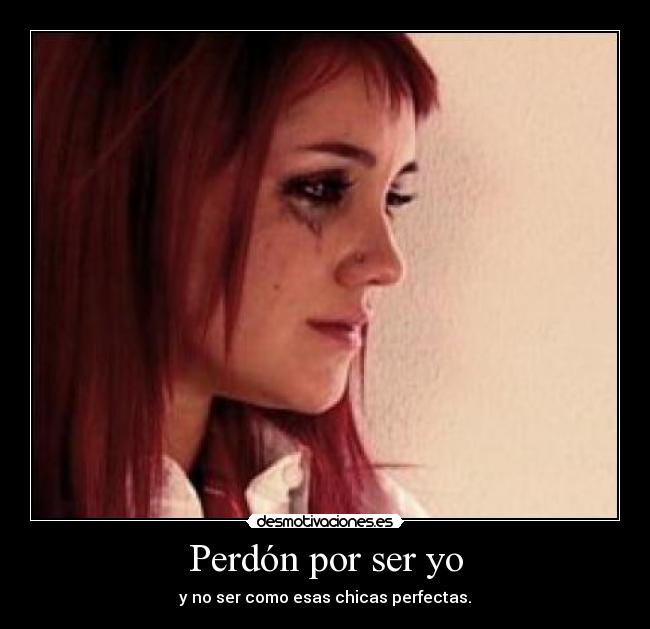 Perdón por ser yo - 