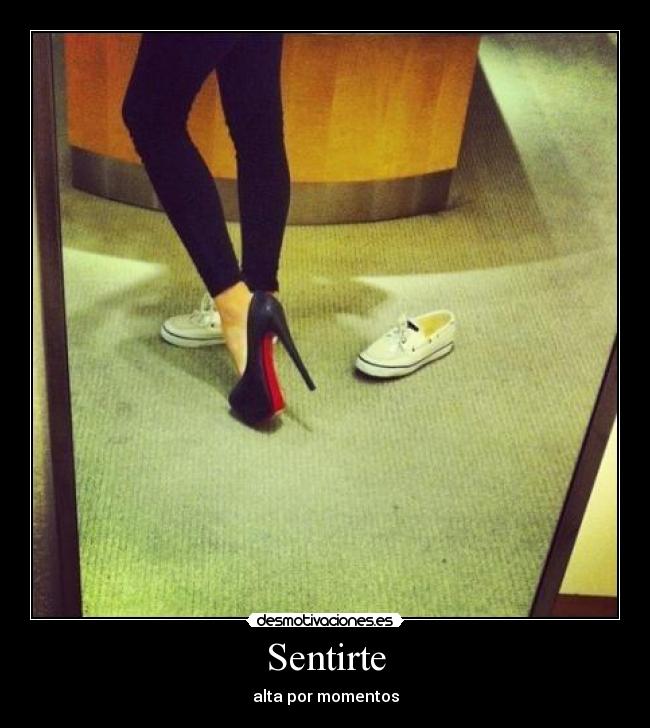 Sentirte - alta por momentos