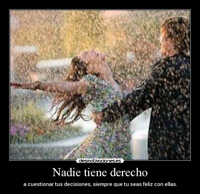 Nadie tiene derecho - 