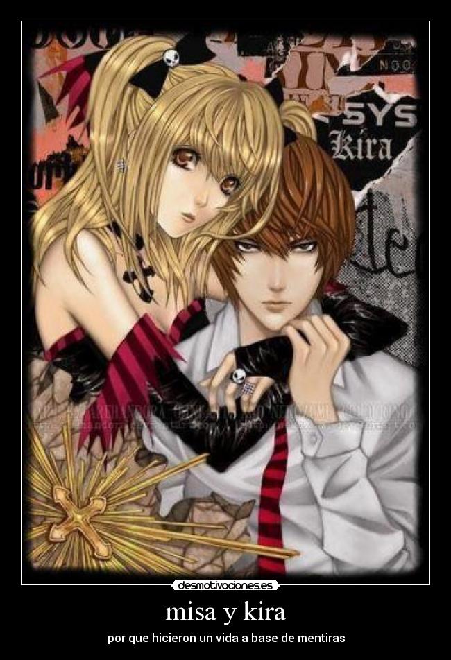 misa y kira - por que hicieron un vida a base de mentiras