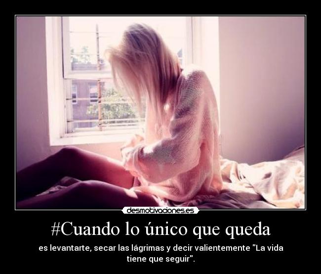 #Cuando lo único que queda - 