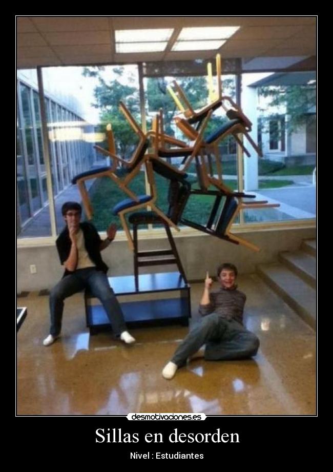 Sillas en desorden - Nivel : Estudiantes