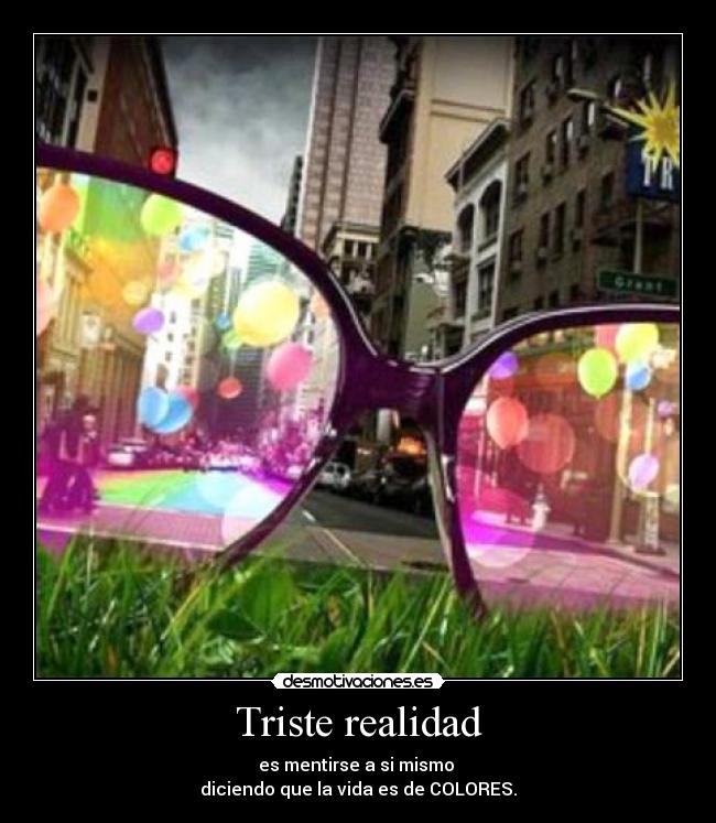 Triste realidad -