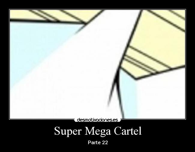 Super Mega Cartel -