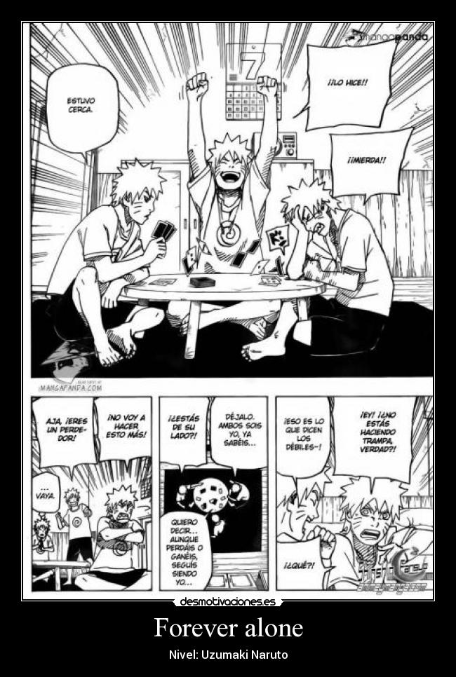 Forever alone - Nivel: Uzumaki Naruto