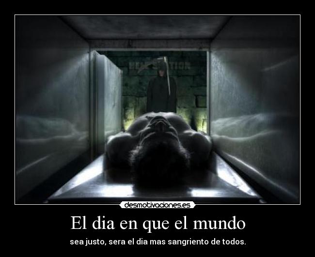 El dia en que el mundo -