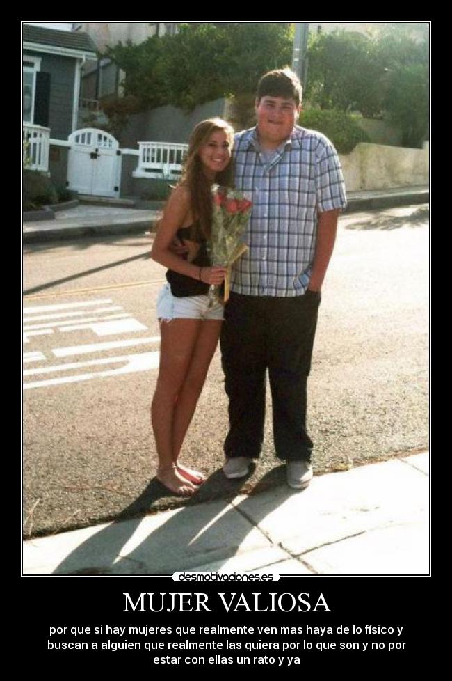 carteles mujer mujeres detallista sincero romantico verdad patan quiere verdad desmotivaciones