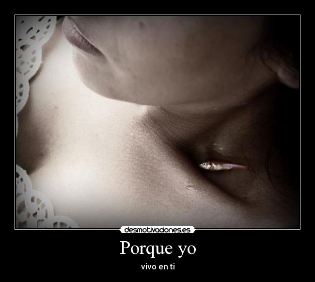 Porque yo - vivo en ti