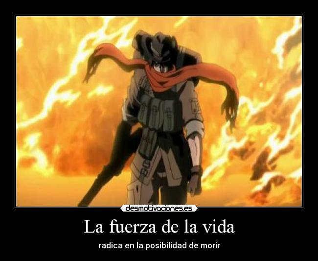 carteles vida anime hellsing pip bernadotte soy parte sus corazones tanto como ellos del mio clansupremo desmotivaciones
