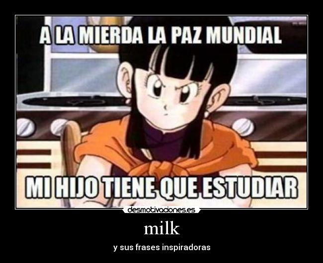 carteles milk dbz goku desmotivaciones