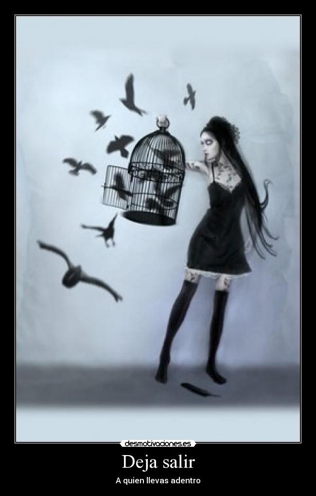 Deja salir - A quien llevas adentro