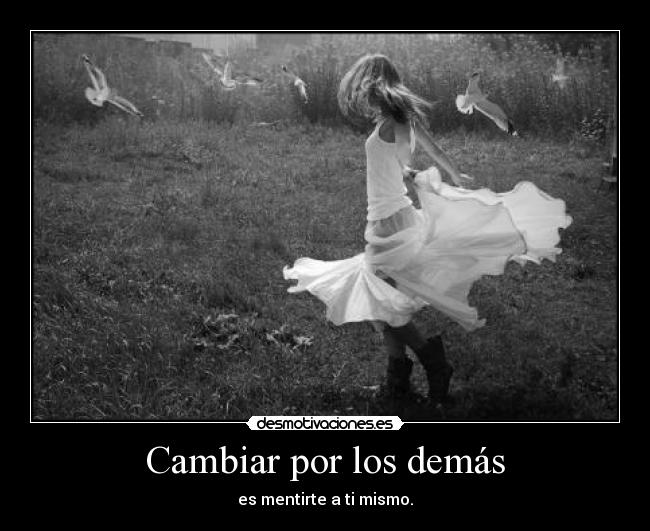 Cambiar por los demás - 