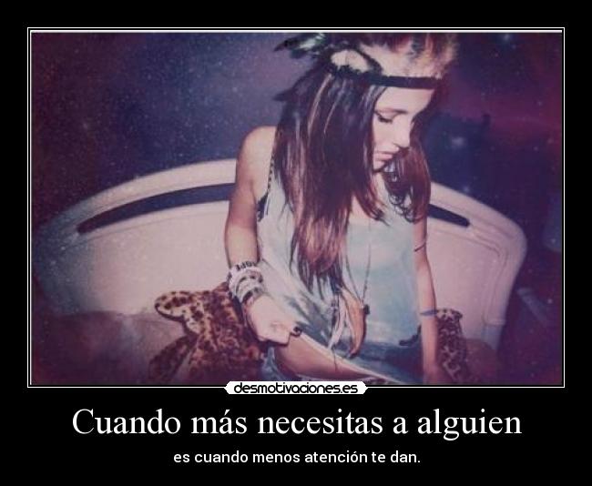 Cuando más necesitas a alguien - 