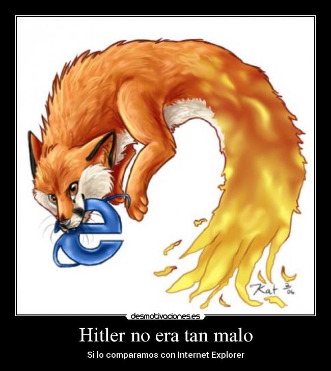 Hitler no era tan malo - Si lo comparamos con Internet Explorer
