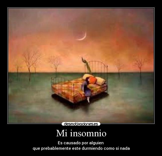 Mi insomnio -