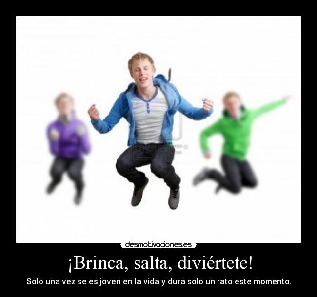 ¡Brinca, salta, diviértete! - 