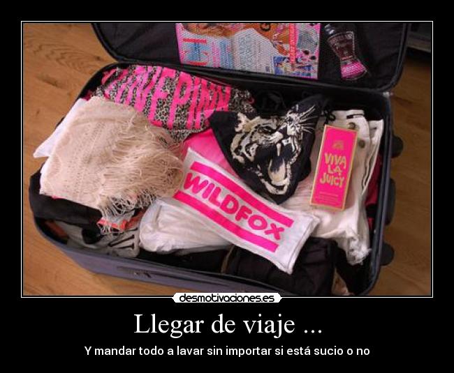 Llegar de viaje ... - 