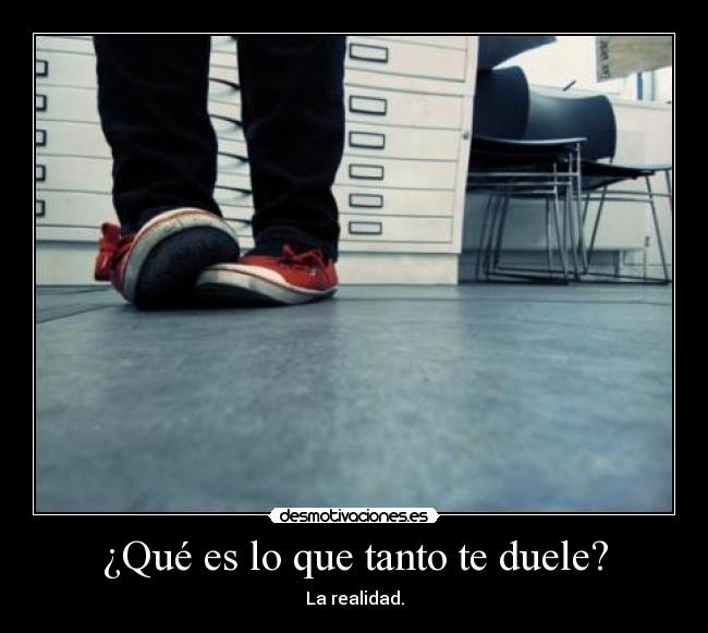 ¿Qué es lo que tanto te duele? - 