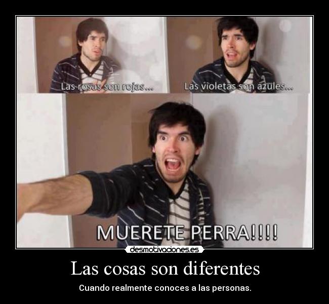 Las cosas son diferentes - 