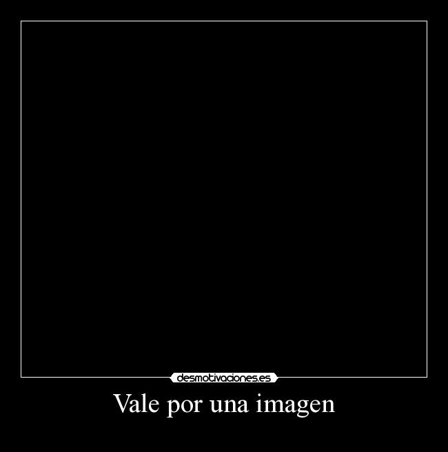 Vale por una imagen -