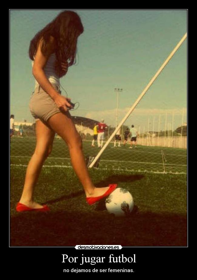 Por jugar futbol -