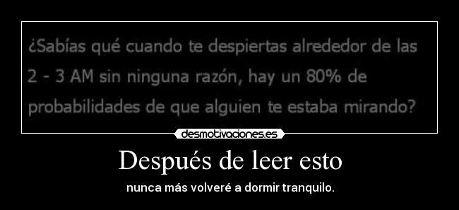 Después de leer esto - nunca más volveré a dormir tranquilo.