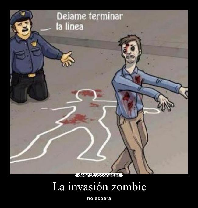 La invasión zombie - no espera