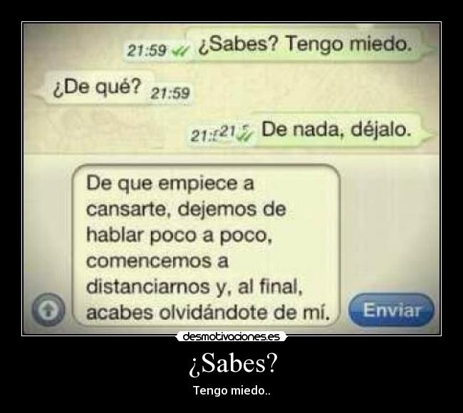 ¿Sabes? -