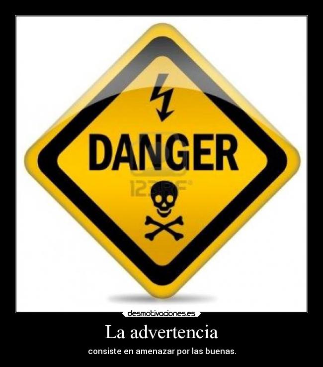 La advertencia -