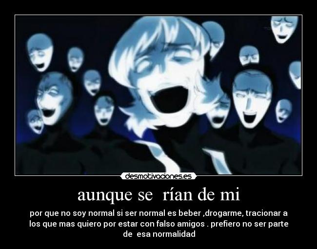 carteles anime manga amigos normal gente critica burla anormal raro sociedad desmotivaciones