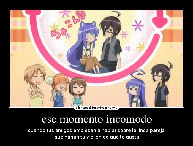 ese momento incomodo -