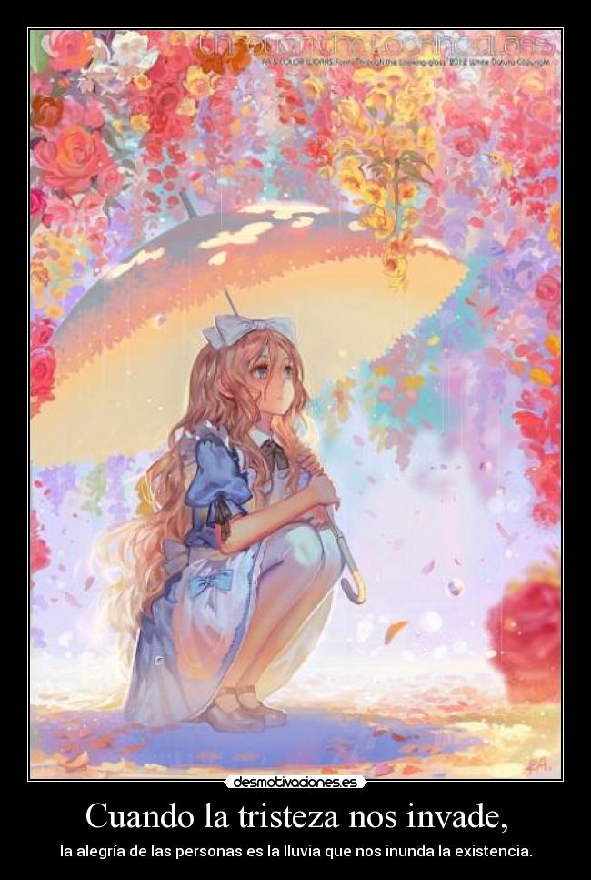 Cuando la tristeza nos invade, - 
