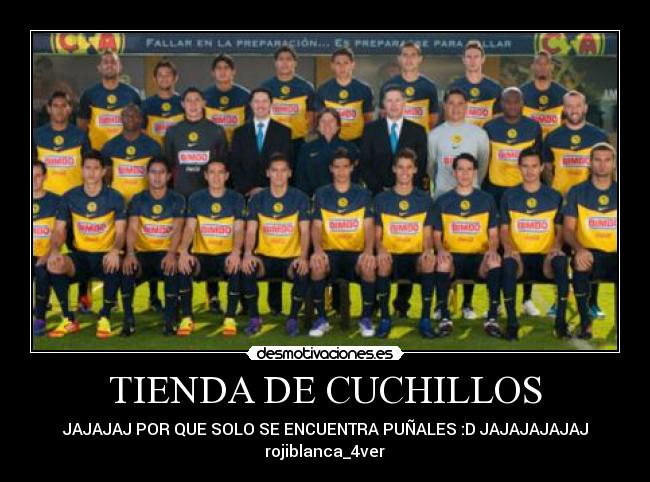 TIENDA DE CUCHILLOS - JAJAJAJ POR QUE SOLO SE ENCUENTRA PUÑALES :D JAJAJAJAJAJ
♥rojiblanca_4ver ♥