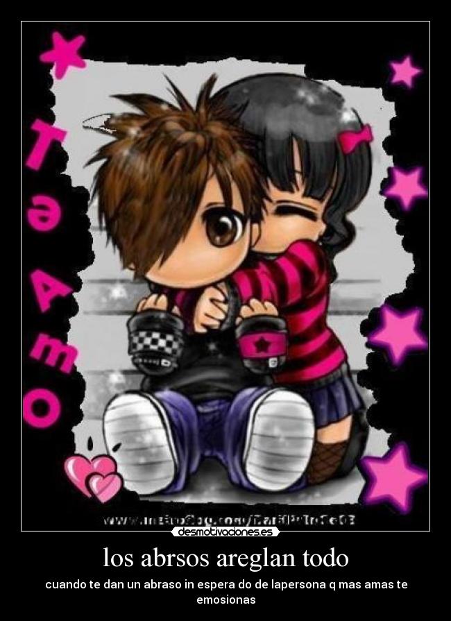 los abrsos areglan todo - cuando te dan un abraso in espera do de lapersona q mas amas te emosionas