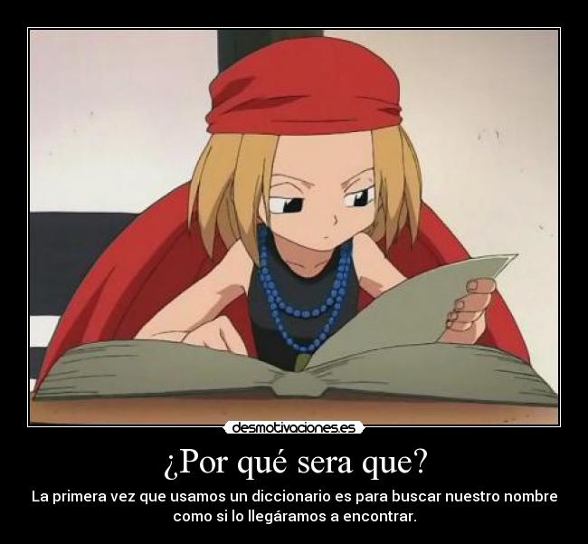 ¿Por qué sera que? -