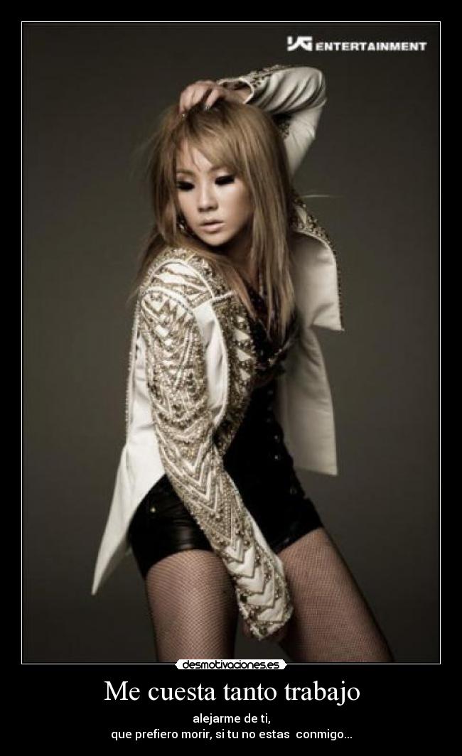 Me cuesta tanto trabajo -